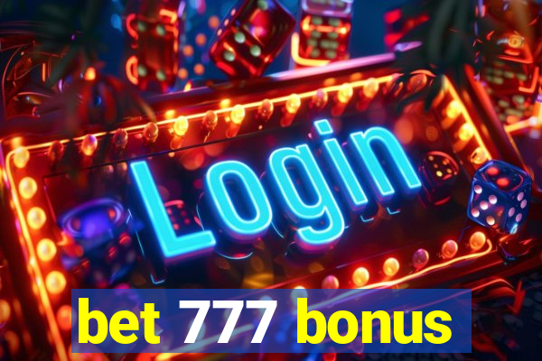 bet 777 bonus